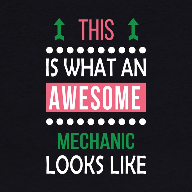 Mechanic Job Awesome Looks Cool Funny Birthday Gift by Smily_Tees